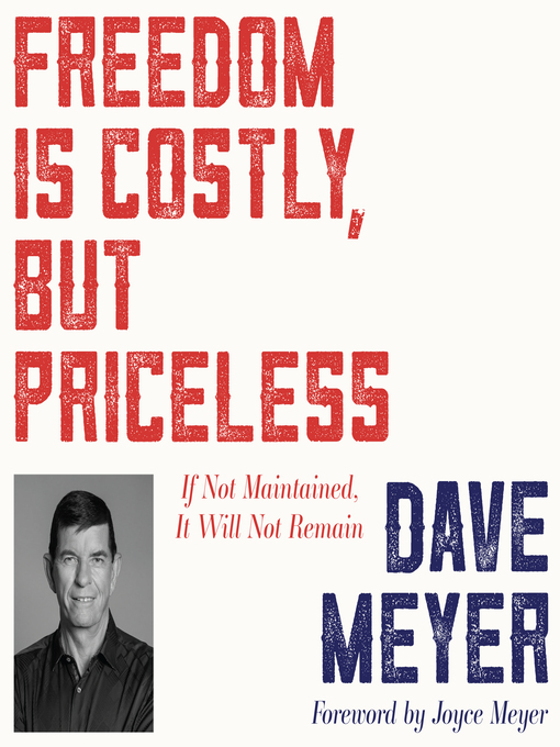 Title details for Freedom Is Costly, But Priceless by Dave Meyer - Wait list